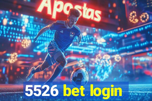 5526 bet login